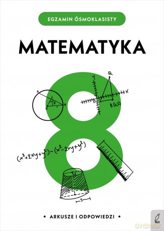 Egzamin ósmoklasisty. Matematyka [KSIĄŻKA]