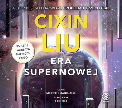 Era supernowej - Cixin Liu [AUDIOBOOK]