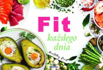 Fit każdego dnia [KSIĄŻKA]