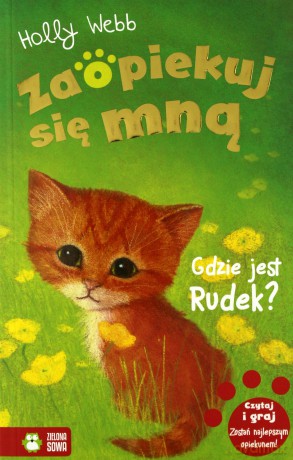 Gdzie jest Rudek. Zaopiekuj się mną - Holly Webb [KSIĄŻKA]