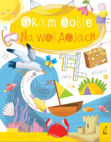 Gram sobie. Na wakacjach [KSIĄŻKA]