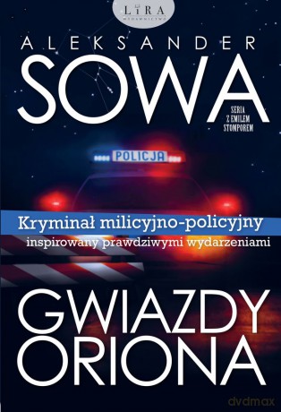 Gwiazdy Oriona - Aleksander Sowa [KSIĄŻKA]