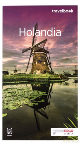Holandia. Travelbook - Beata Pomykalska, Paweł Pomykalski [KSIĄŻKA]