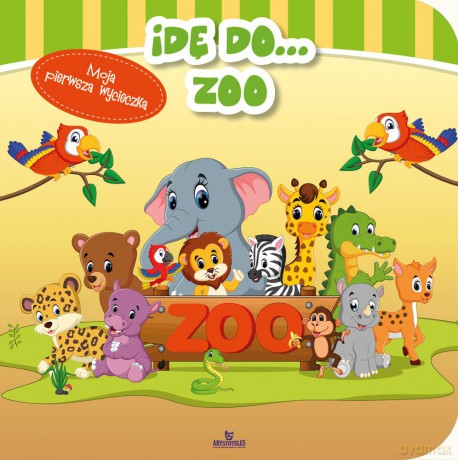 Idę do zoo - Zenon Brzeziński [KSIĄŻKA]