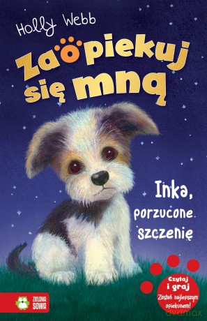 Inka. Porzucone szczenię. Zaopiekuj się mną - Holly Webb [KSIĄŻKA]