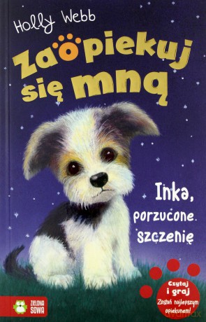 Inka. Porzucone szczenię. Zaopiekuj się mną - Holly Webb [KSIĄŻKA]