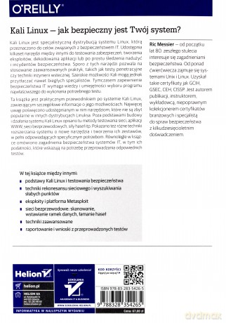 Kali linux. Testy bezpieczeństwa, testy penetracyjne i etyczne hakowanie - Ric Messier [KSIĄŻKA]
