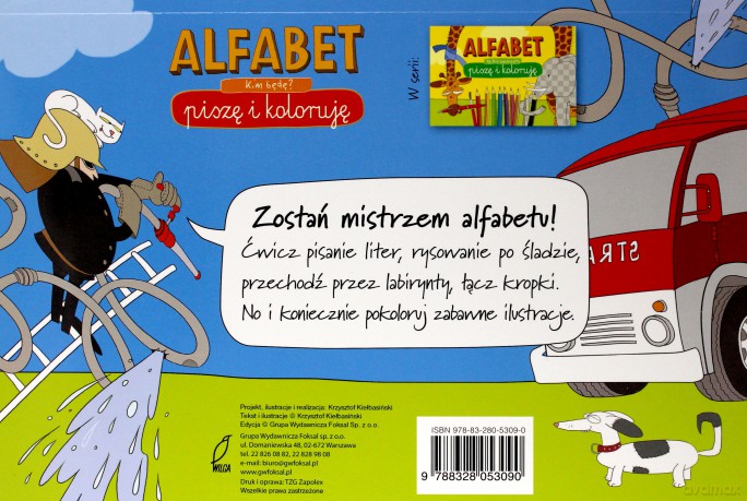 Kim będę. Alfabet. Piszę i koloruję [KSIĄŻKA]