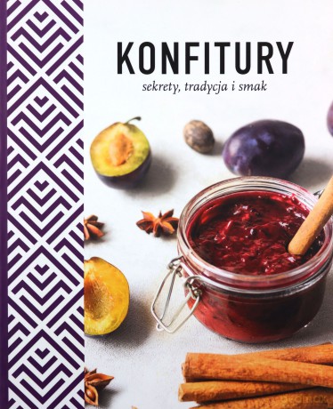 Konfitury. Sekrety, tradycja i smak - Wanda Jackowska [KSIĄŻKA]