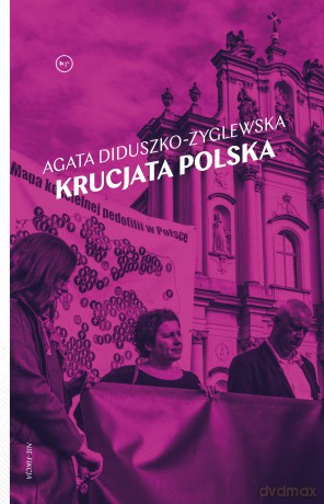 Krucjata polska - Agata Diduszko-Zyglewska [KSIĄŻKA]