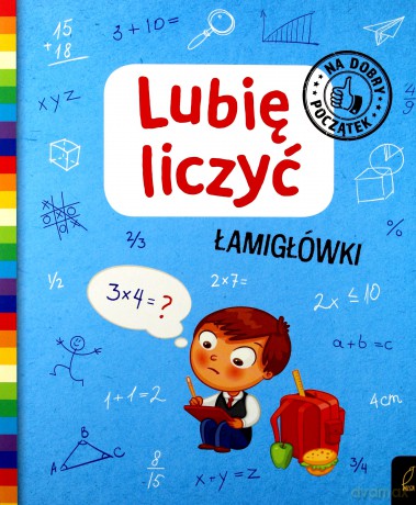 Lubię liczyć. Łamigłówki [KSIĄŻKA]