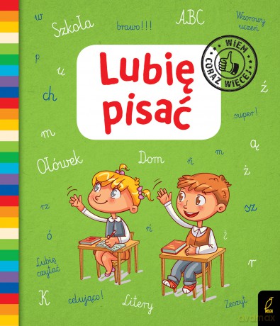 Lubię pisać. Wiem coraz więcej [KSIĄŻKA]