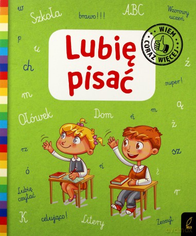 Lubię pisać. Wiem coraz więcej [KSIĄŻKA]