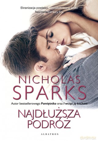 Najdłuższa podróż (okładka filmowa) - Nicholas Sparks [KSIĄŻKA]