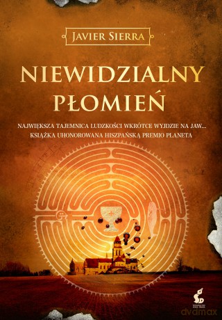 Niewidzialny płomień - Javier Sierra [KSIĄŻKA]