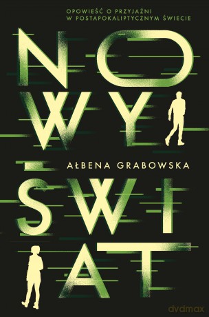 Nowy świat - Ałbena Grabowska [KSIĄŻKA]