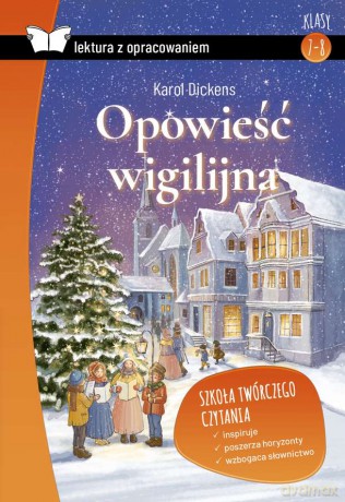 Opowieść wigilijna. Lektura z opracowaniem - Charles Dickens [KSIĄŻKA]