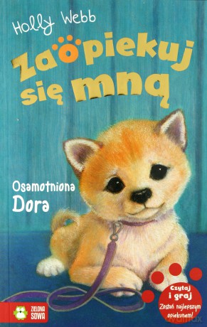 Osamotniona Dora. Zaopiekuj się mną - Holly Webb [KSIĄŻKA]