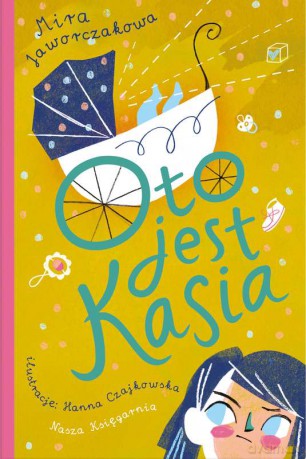 Oto jest Kasia - Mira Jaworczakowa [KSIĄŻKA]