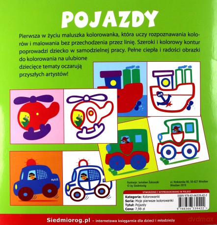 Pojazdy. Moje pierwsze kolorowanki z szerokim konturem [KSIĄŻKA]