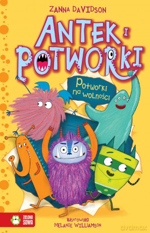 Potworki na wolności. Antek i potworki (Tom 2) - Zanna Davidson [KSIĄŻKA]
