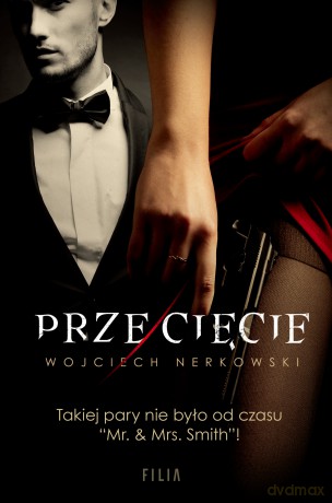 Przecięcie - Wojciech Nerkowski [KSIĄŻKA]