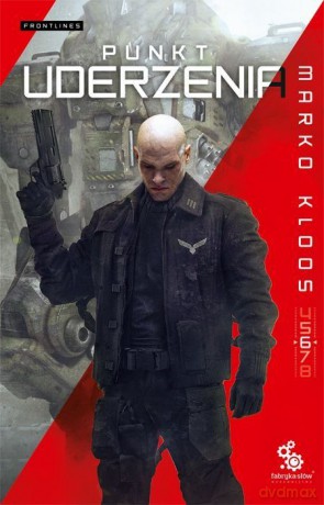 Punkt uderzenia. Frontlines (Tom 6) - Marko Kloos [KSIĄŻKA]