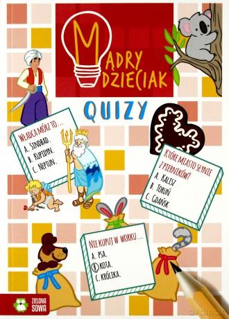 Quizy mądry dzieciak - Katarzyna Zioła-Zemczak [KSIĄŻKA]