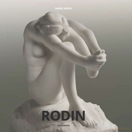 Rodin - Daniel Kiecol [KSIĄŻKA]