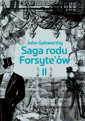 Saga rodu Forsyteów (Tom 2) - John Galsworthy [KSIĄŻKA]
