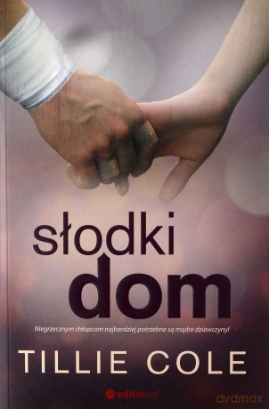 Słodki dom - Tillie Cole [KSIĄŻKA]