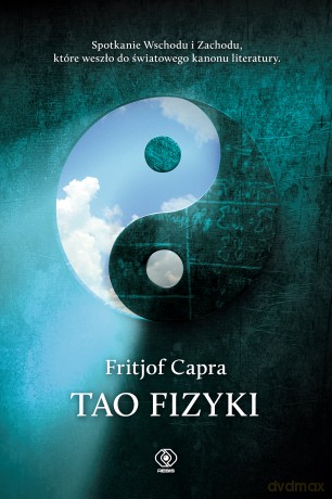 Tao fizyki - Fritjof Capra [KSIĄŻKA]