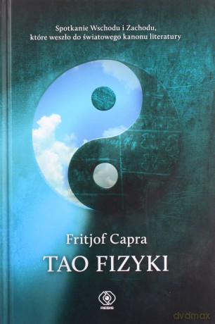 Tao fizyki - Fritjof Capra [KSIĄŻKA]