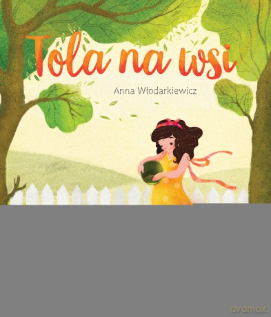 Tola na wsi - Anna Włodarkiewicz [KSIĄŻKA]