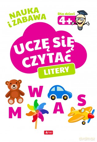 Uczę się czytać. Litery [KSIĄŻKA]