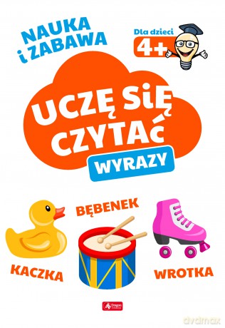 Uczę się czytać. Wyrazy [KSIĄŻKA]