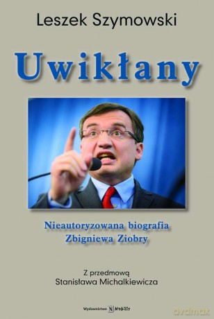 Uwikłany - Leszek Szymowski [KSIĄŻKA]