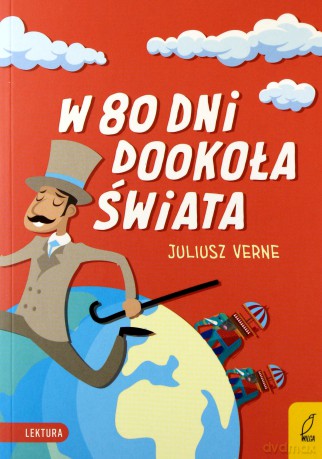 W 80 dni dookoła świata - Juliusz Verne [KSIĄŻKA]