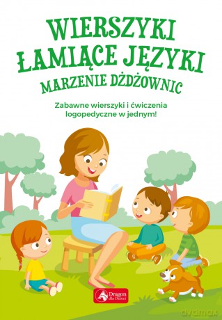 Wierszyki łamiące języki. Marzenie dżdżownic - Anna Willman [KSIĄŻKA]