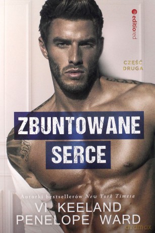 Zbuntowane serce - Penelope Ward, Vi Keeland [KSIĄŻKA]