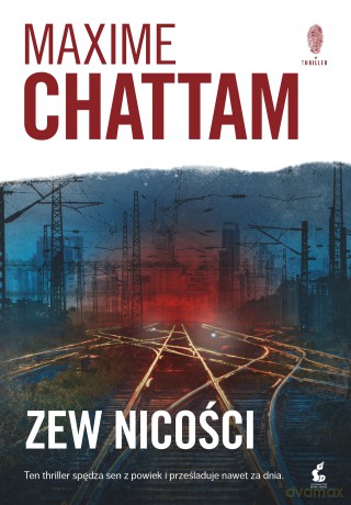 Zew nicości - Maxime Chattam [KSIĄŻKA]