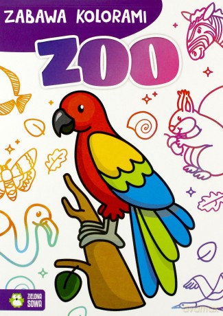 Zoo. Zabawa kolorami [KSIĄŻKA]