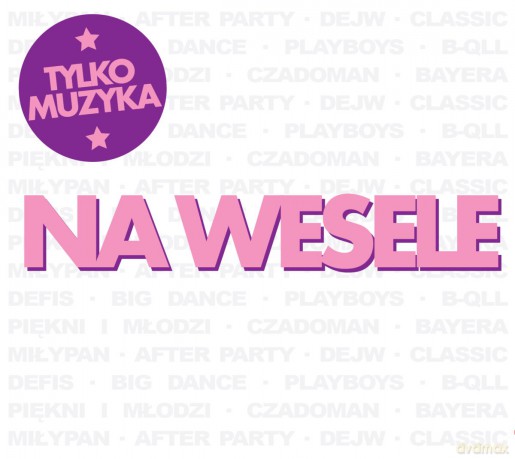 Tylko Muzyka - Na Wesele [2CD]