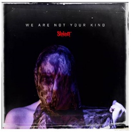 Slipknot: We Are Not Your Kind [Winyl]