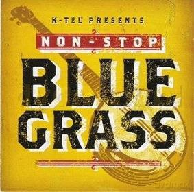 Various Artists: Non-stop Blue Grass [CD]