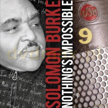Solomon Burke: Nothing's Impossible [CD]