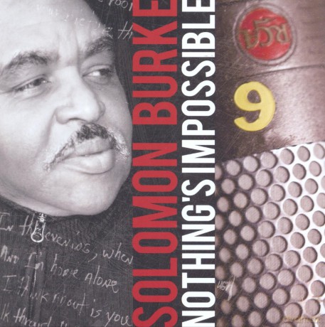 Solomon Burke: Nothing's Impossible [CD]