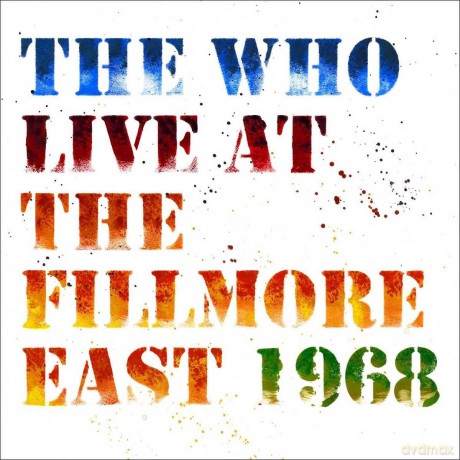 The Who: Live at the Fillmore East, 1968 [2CD]