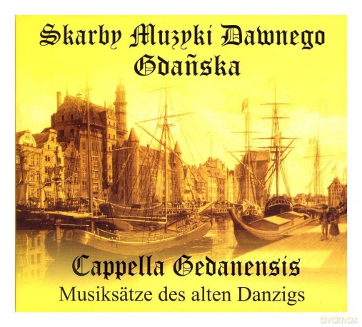 Capella G.: Skarby Muzyki Dawnego Gdańska (Digipack) [3CD]