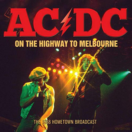 AC/DC: On The Highway To Melbourne [CD]